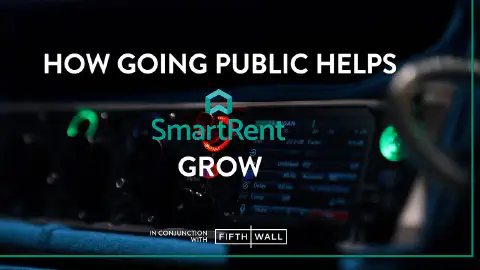 How Going Public Helps SmartRent Grow